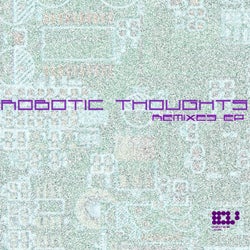 Robotic Thoughts (Remixes)
