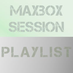 Maxbox Session Playlist