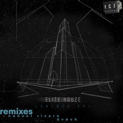 Elite Houze (Remixes)