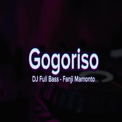Gogoriso (DJ Full Bass)