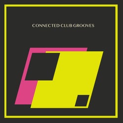 Connected Club Grooves