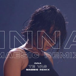 Te Vas (Maesic Remix)