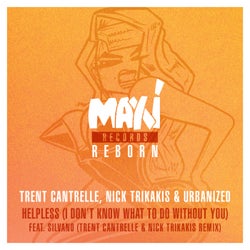 Helpless (I Don't Know What to Do Without You) - Trent Cantrelle & Nick Trikakis Remix