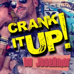 Crank it UP! Vol 1.