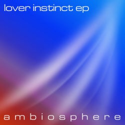 Lover Instinct EP