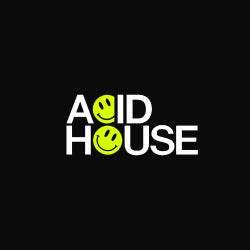 ACID HOUSE 2012 Chart by SILK WOLF