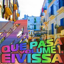 Que Pasa Eivissa, Vol.1 (Best Balearic Chill House Tracks)
