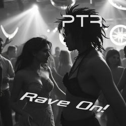 Rave On!