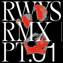 RWYS Remixes Pt. 01