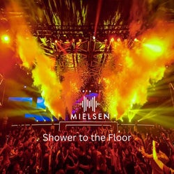 Shower to the Floor