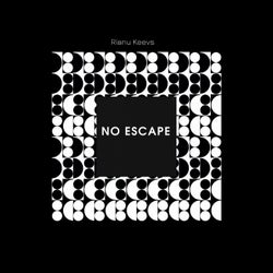 No escape