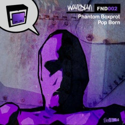 Phantom Boxprot / Pop Born