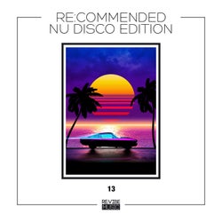 Re:Commended - Nu Disco Edition, Vol. 13