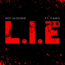 L.I.E (feat. Cairo)