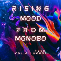 Rising Mood From Monobo vol.4