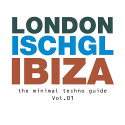 London-Ischgl-Ibiza Volume 01