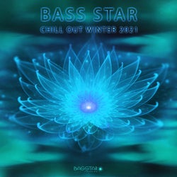 Bass Star Chill Out Winter 2021