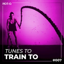 Tunes To Train To 007