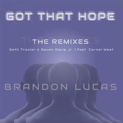 Got That Hope - The Remixes