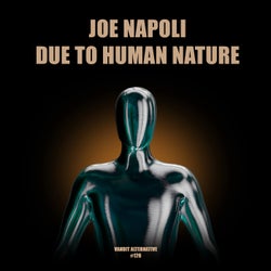 Due To Human Nature (Extended)