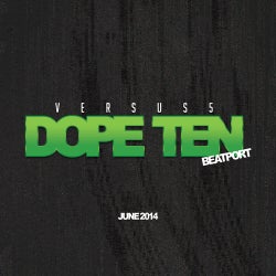Versus 5 - June Beatport Dope Ten