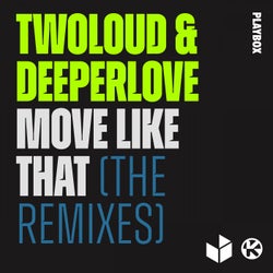 Move Like That (The Remixes)