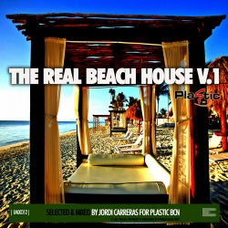 The Real Beach Sounds, Vol. 1 (Selected & Mixed By Jordi Carreras for Plastic Bcn.)