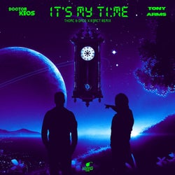 It's My Time (ThomC & Dade X R3ACT Remix)