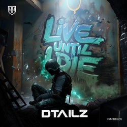 Live Until I Die