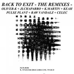 Back To Exit - The Remixes -