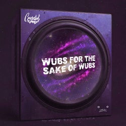 Wubs For The Sake Of Wubs