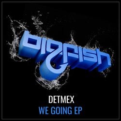 We Going EP