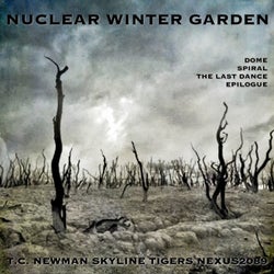 Nuclear Winter Garden (feat. Nexus2089)