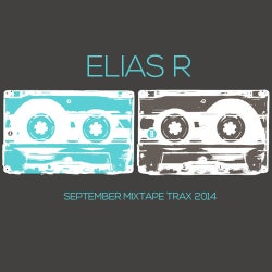 Elias R September Mixtape Trax