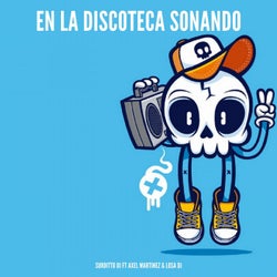 En La Discoteca Sonando (feat. Losa Dj, Axel Martinez)