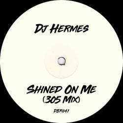 Shined On Me