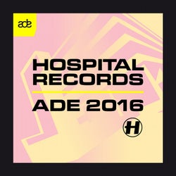 Hospital Records @ ADE 2016 (Beatport Exclusive)