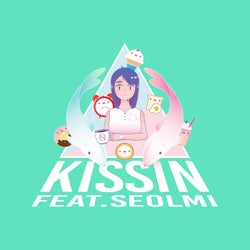 Kissin (feat. SEOLMI)