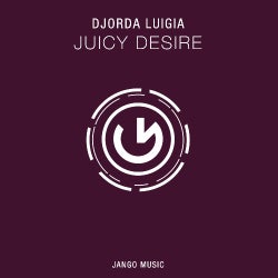 Djorda Luigia - Juicy Desire Chart