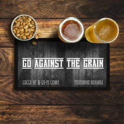 Go Against The Grain