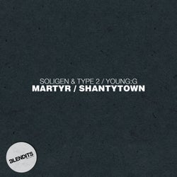 Martyr / Shantytown
