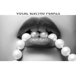 Vocal Electro Pearls