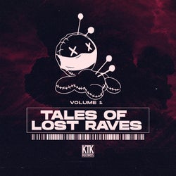 Tales of Lost Raves, Vol. 1
