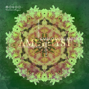 Kamilo Sanclemente - Amethyst (Luze Flying High, Marcan Liav Remix)