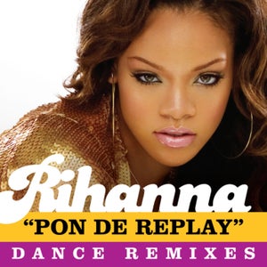 Rihanna - Pon de Replay (Pon De Club Play Version)