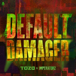 TOZA & Imperatorz DEFAULT DAMAGER (2025 Live Edit) Artwork