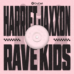 Harriet Jaxxon - Rave Kids