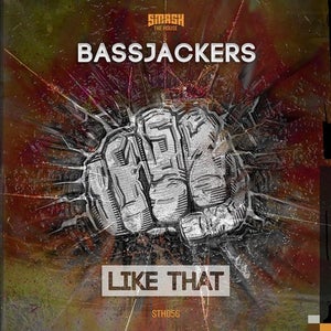 Bassjackers Like That Artwork