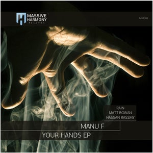 Manu F - Your Hands
