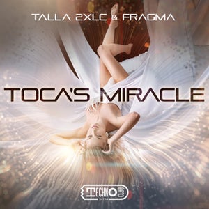 Talla 2XLC & Fragma Toca's Miracle Artwork